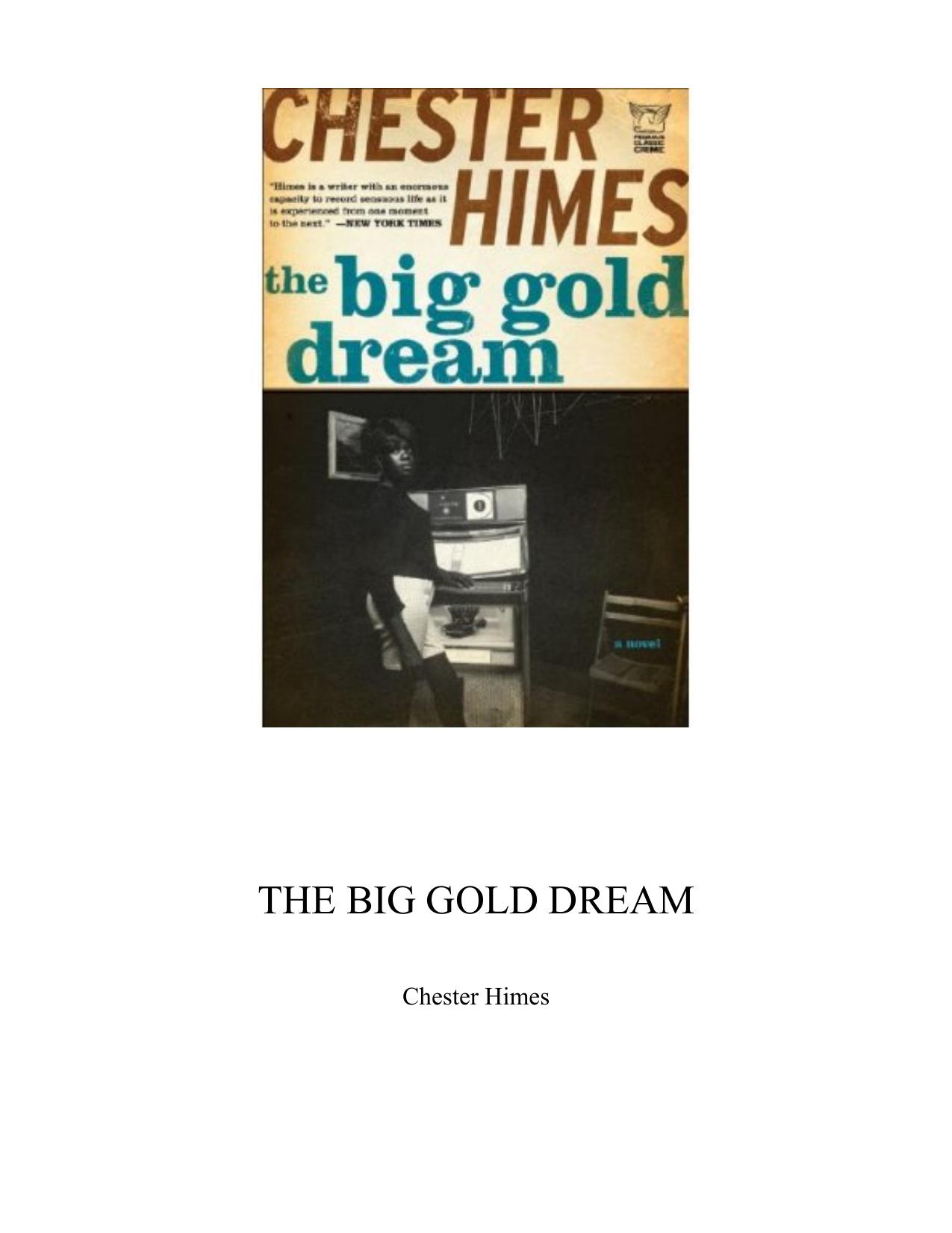 The Big Gold Dream by Chester Himes