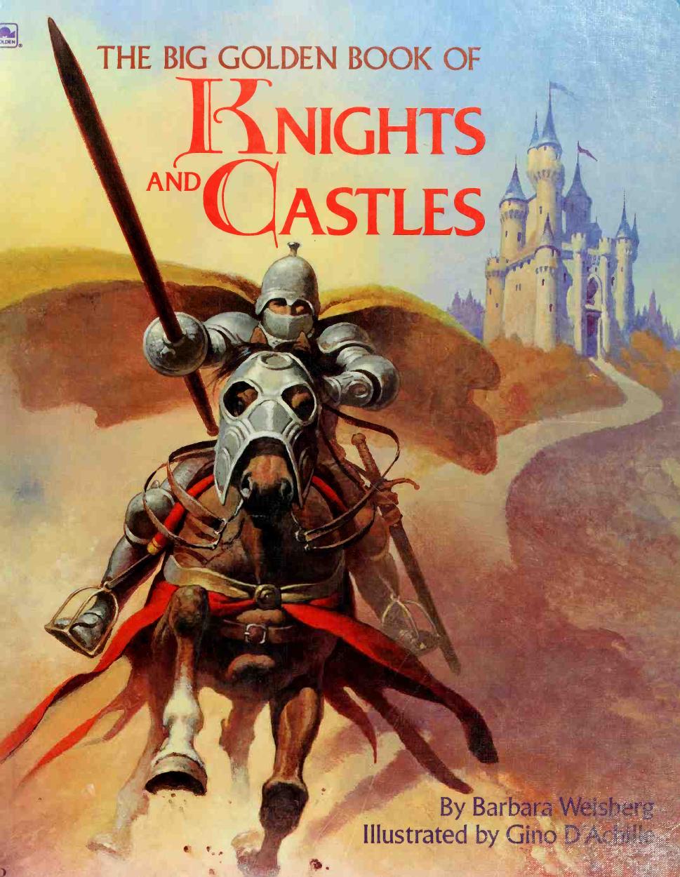 The Big Golden Book of Knights and Castles by Barbara Weisberg