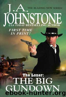 The Big Gundown by J. A. Johnstone