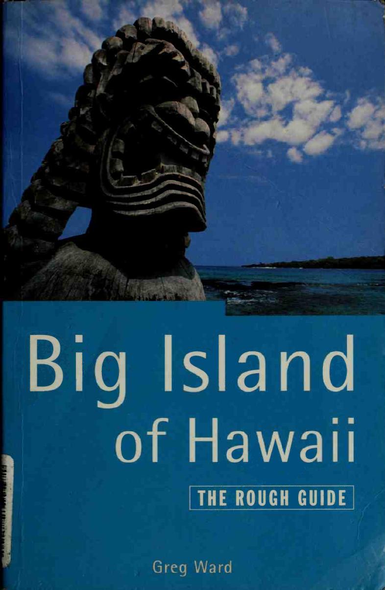 The Big Island of Hawaii: The Rough Guide by Greg Ward