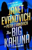 The Big Kahuna by Evanovich Janet & Evanovich Peter