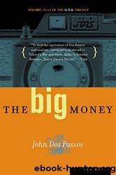 The Big Money by John Dos Passos