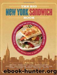 The Big New York Sandwich Book by Sara Reistad-Long