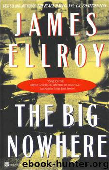 The Big Nowhere (lq-2) by James Ellroy