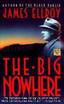 The Big Nowhere by James Ellroy