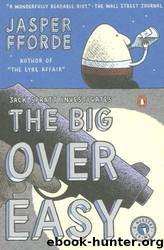 The Big Over Easy: A Nursery Crime by Jasper Fforde