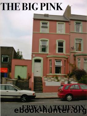 The Big Pink by Erwan Atcheson