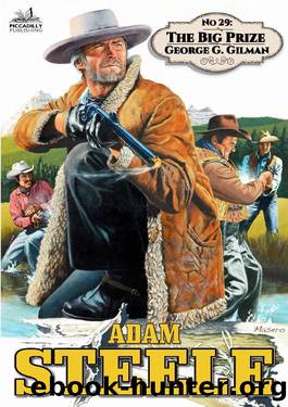 The Big Prize (Adam Steele #29) by George G. Gilman