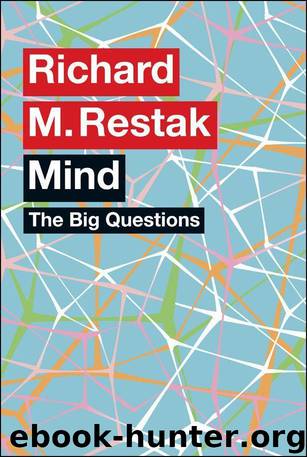 The Big Questions: Mind by Richard M. Restak