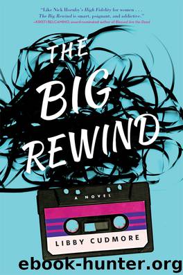 The Big Rewind by Libby Cudmore