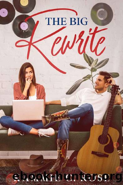 The Big Rewrite: A Romantic Comedy by Kammie C. Rose