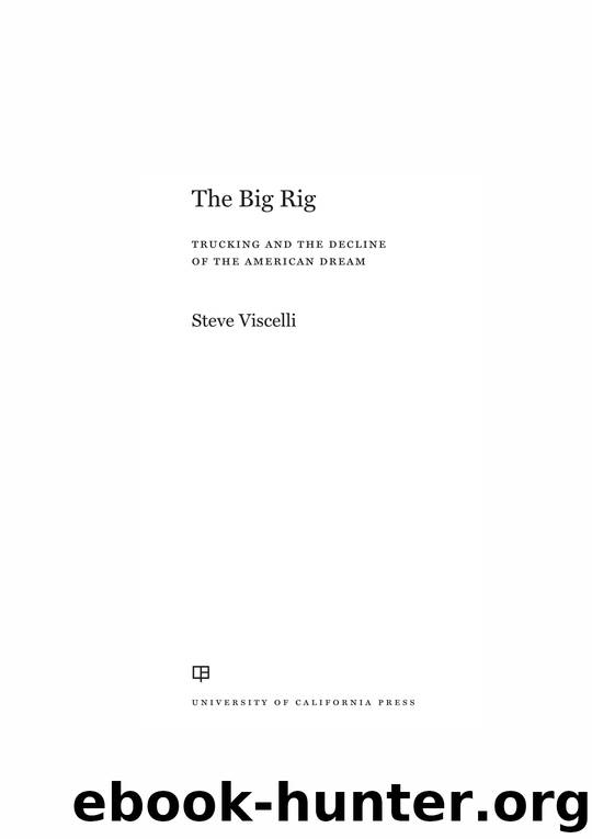 The Big Rig by Steve Viscelli