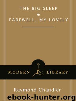 The Big Sleep / Farewell My Lovely by Raymond Chandler