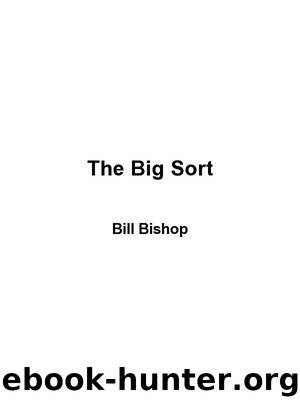 The Big Sort by Bill Bishop