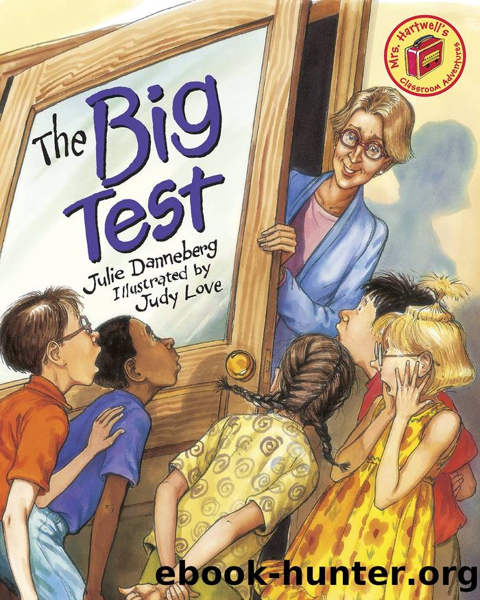 The Big Test by Julie Danneberg