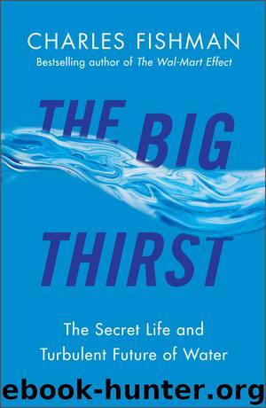 The Big Thirst by Charles Fishman