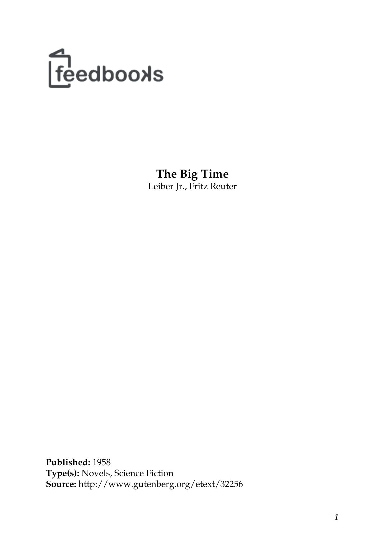 The Big Time by Leiber Jr. Fritz Reuter