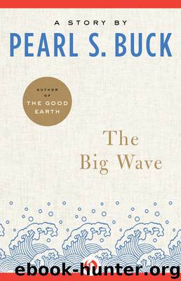 The Big Wave by Pearl S. Buck