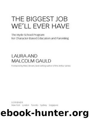 The Biggest Job We’ll Ever Have by Laura Gauld