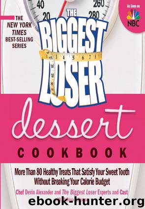 The Biggest Loser Dessert Cookbook by Devin Alexander