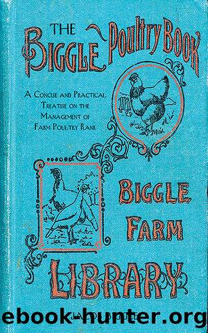 The Biggle Poultry Book by Jacob Biggle