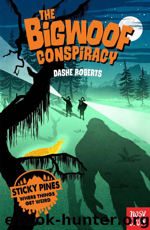 The Bigwoof Conspiracy by Dashe Roberts - free ebooks download