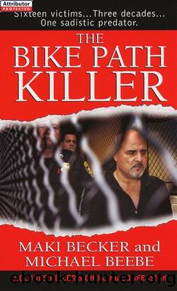 The Bike Path Killer by Michael Beebe
