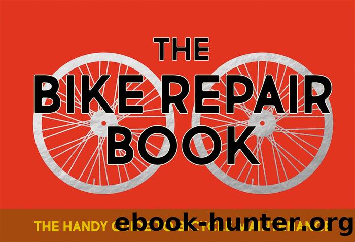 The Bike Repair Book by Janssen Gerard;