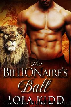 The BilLIONaire's Ball (Shifter Brides Everafter Book 3) by Lola Kidd