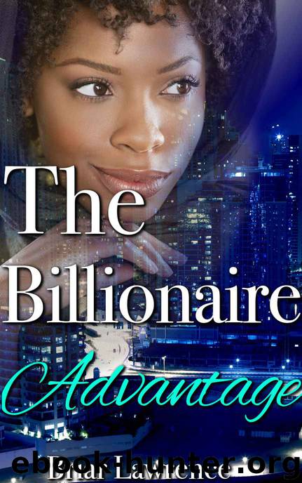 The Billionaire Advantage (A BWWM Interracial Billionaire BDSM Romance) by Briar Lawrence
