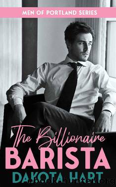 The Billionaire Barista by Dakota Hart