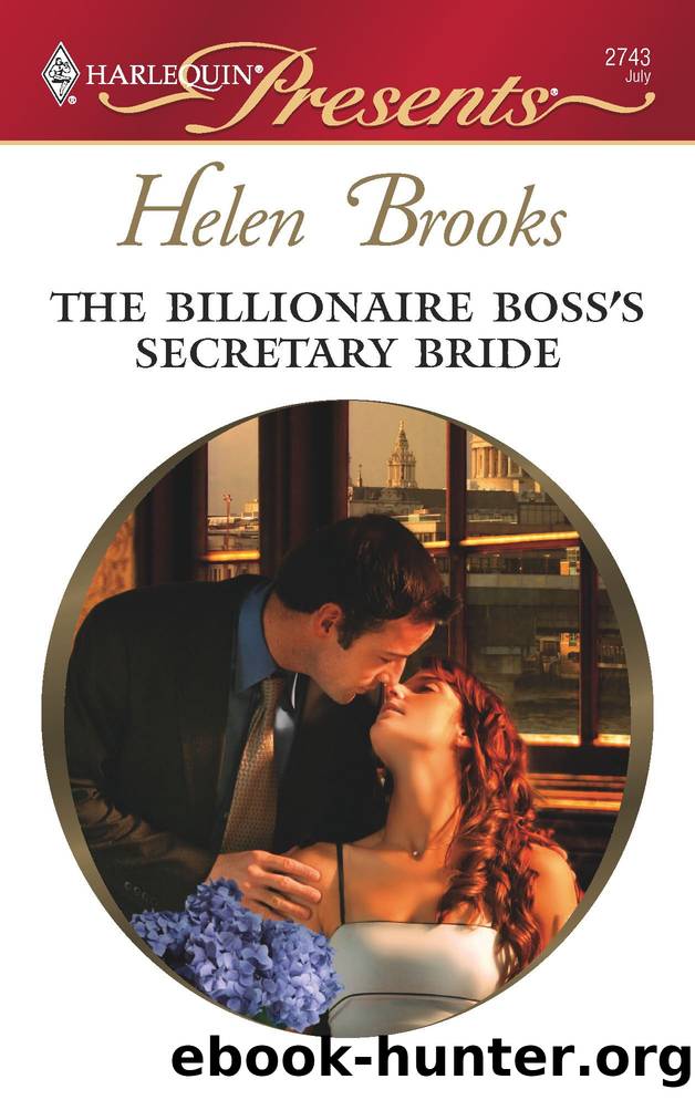 The Billionaire Boss's Secretary Bride by Helen Brooks
