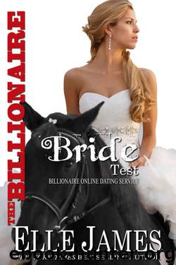 The Billionaire Bride Test by Elle James