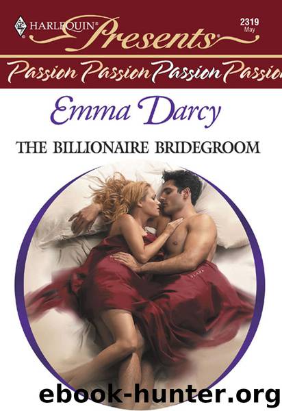 The Billionaire Bridegroom by Emma Darcy