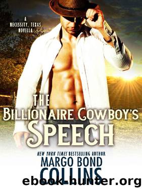 The Billionaire Cowboy's Speech (Necessity, Texas) by Margo Bond Collins