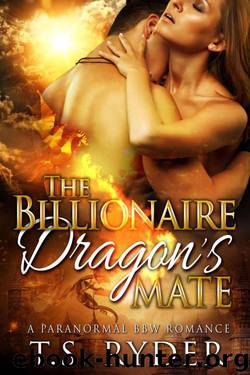 The Billionaire Dragon’s Mate (BBW Paranormal Romance) by T.S. Ryder