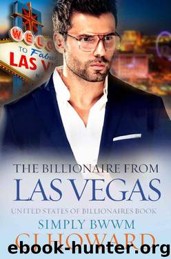 The Billionaire From Las Vegas (United States Of Billionaires Book 16) by CJ Howard & Simply BWWM