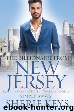 The Billionaire From New Jersey by Sherie Keys & Simply BWWM