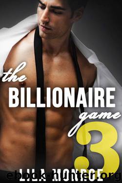 The Billionaire Game 3 by Monroe Lila