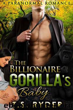The Billionaire Gorilla’s Baby (BBW Paranormal Romance) by T.S. Ryder