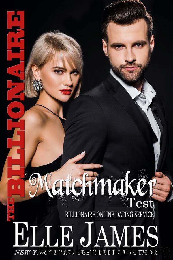 The Billionaire Matchmaker Test by Elle James