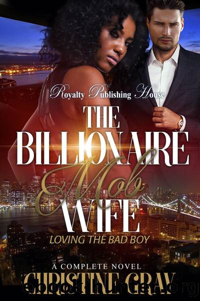 The Billionaire Mob Wife by Christine Gray