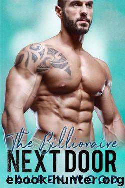 The Billionaire Next Door (Bad Boy Next Door Series Book 1) by Lauren Wood