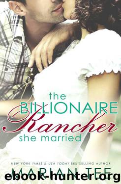 The Billionaire Rancher She Married by Marian Tee