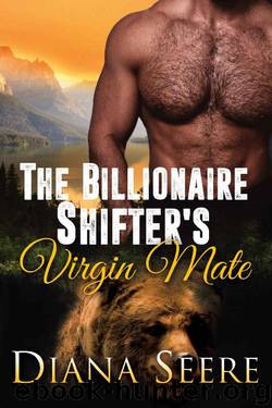 The Billionaire Shifter's Virgin Mate (Billionaire Shifters Club #2) by Diana Seere