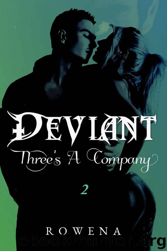 The Billionaire Voyeur 2: Deviant: Three's a Company: An Erotic Romance by Rowena