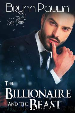 The Billionaire and the Beast (Billionaire Club Book 4) by Brynn Paulin