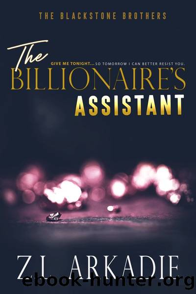 The Billionaire's Assistant by Z.L. Arkadie