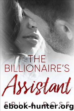 The Billionaire's Assistant: A Billionaire Romance (The Hampton Billionaires Book 4) by Erika Rose
