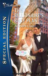 The Billionaire's Baby Plan by Allison Leigh - The Billionaire's Baby Plan